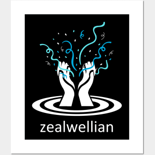 Be a zealwellian! (white) Posters and Art